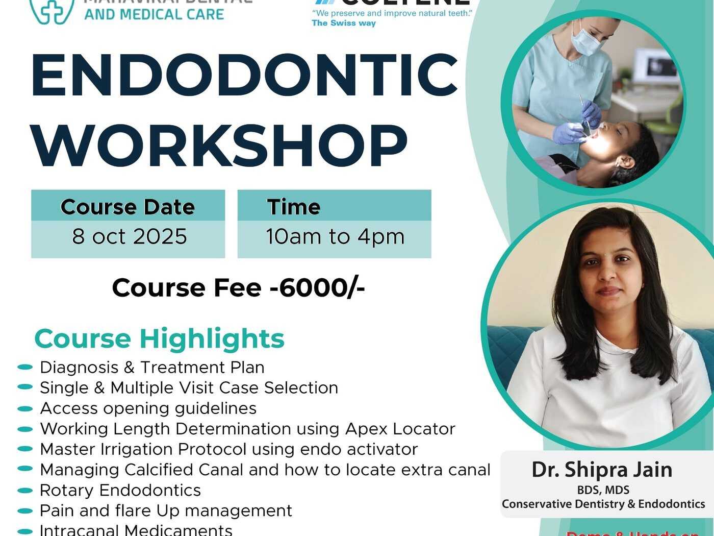 Poster for the Endodontic Workshop by Dr. Shipra Jain at Mahavirai Dental and Medical Care, Sector 48, Gurugram
